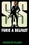 [SAS 36] • Furie À Belfast